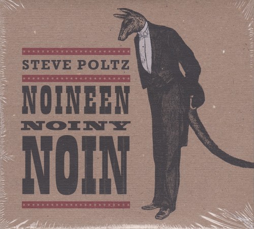 Steve Poltz - Noineen Noiny Noin
