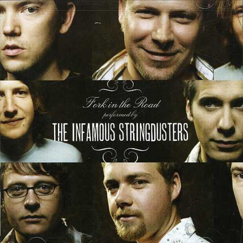 The Infamous Stringdusters - Fork in the Road