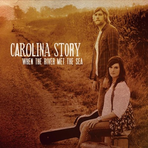 Carolina Story - When the River Met the Sea