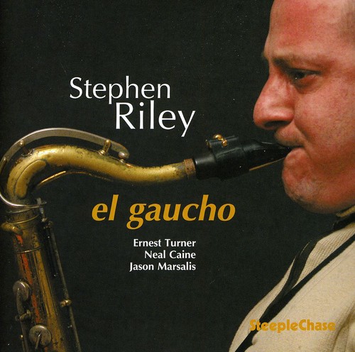 Stephen Riley - El Gaucho [Import]
