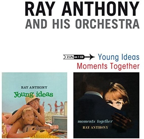 Ray Anthony - Young Ideas + Moments Together