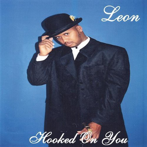 Leon - Hooked on You