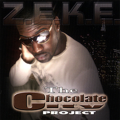 Zeke - Chocolate City Project