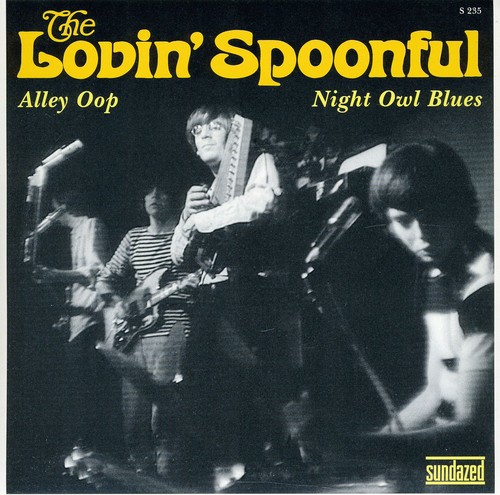 Lovin' Spoonful - Alley Oop/Night Owl Blues