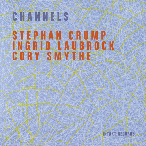 Stephan Crump - Channels