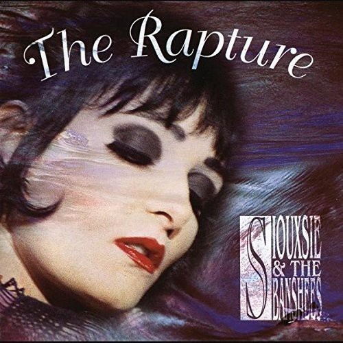 Siouxsie And The Banshees - Rapture