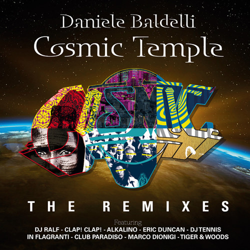 Daniele Baldelli - Cosmic Temple - The Remixes