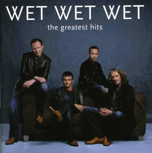 Wet Wet Wet - Best Of Wet Wet Wet [Import]