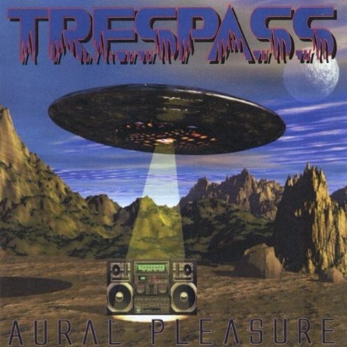 Trespass - Aural Pleasure