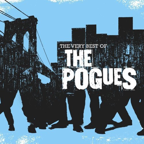 Pogues - The Very Best Of The Pogues