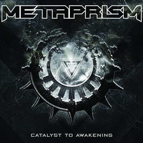 Metaprism - Catalyst To Awakening