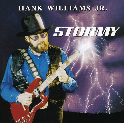Hank Williams Jr. - Stormy