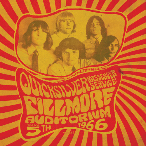 Quicksilver Messenger Service - Fillmore Auditorium - November 5 1966 (Gate) [Deluxe]