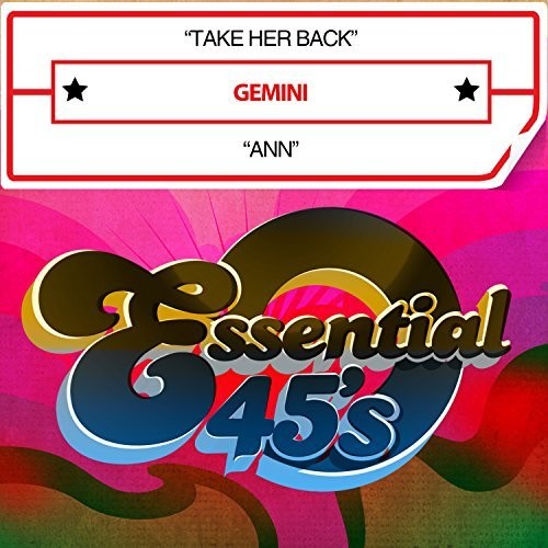 Gemini - Take Her Back / Ann (digital 45)