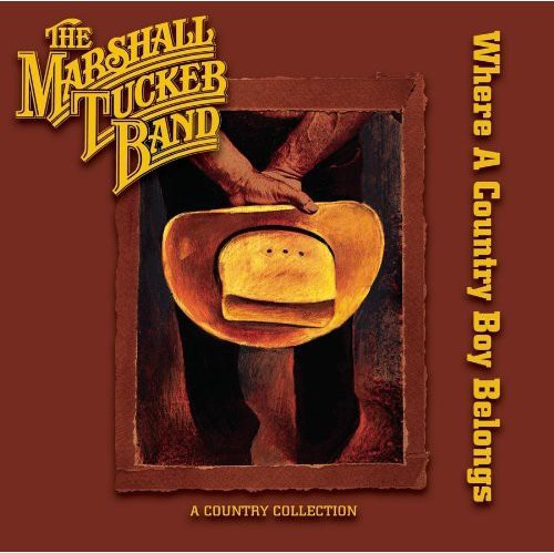 The Marshall Tucker Band - Where a Country Boy Belongs