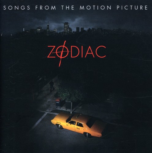 Various Artists - Zodiac (Songs From the Motion Picture)