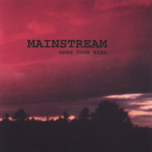 Mainstream - Open Your Eyes