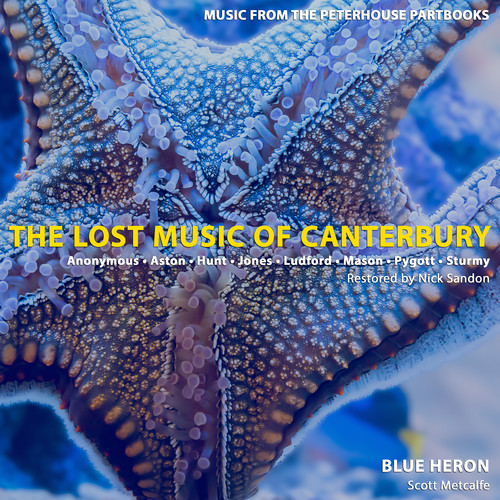 Blue Heron - Lost Music of Canterbury