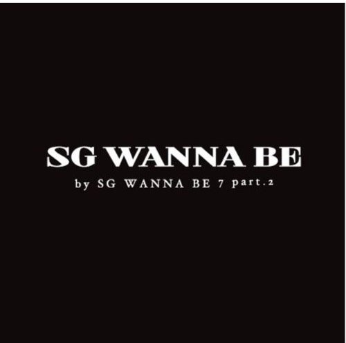 SG Wanna Be [Import]