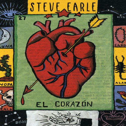 Steve Earle - El Corazon