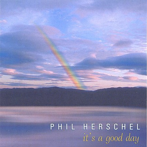 Phil Herschel - It's a Good Day