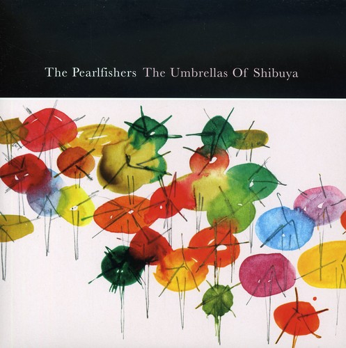 Pearlfishers - Umbrellas of Shibuya