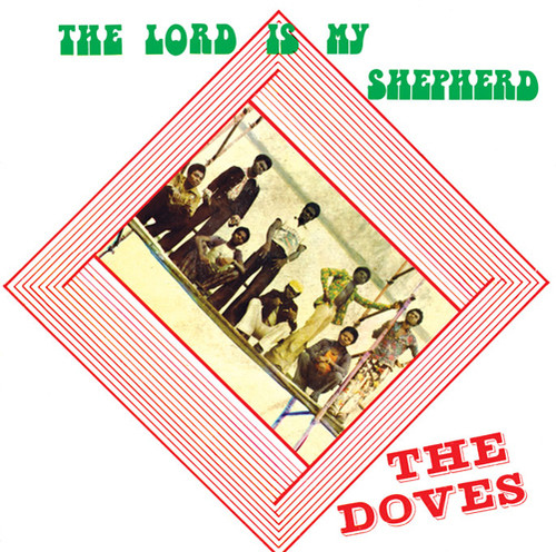 Doves - The Lord Is My Shepherd