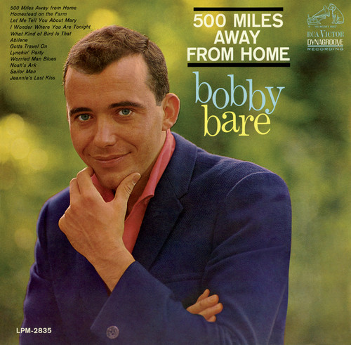 Bobby Bare - 500 Miles Away from Home