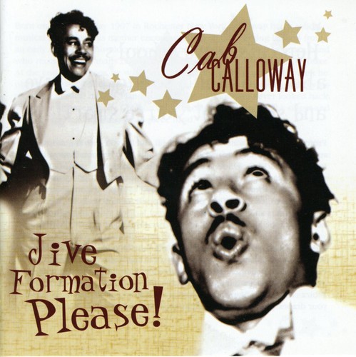 Cab Calloway - Jive Formation Please