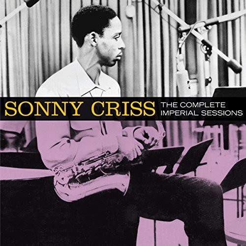 Sonny Criss - Complete Imperial Sessions