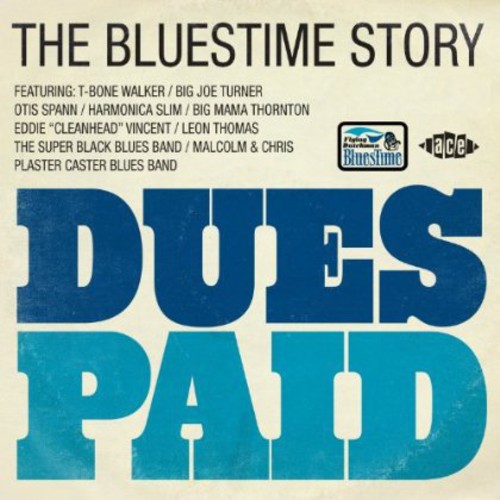Dues Paid: Bluestime Story /  Various [Import]