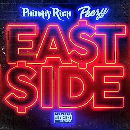 Philthy Rich - East Side [Digipak]