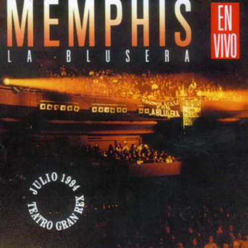 Memphis La Blusera - Memphis en Vivo