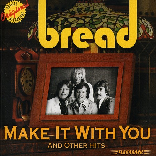 Bread - Make It With You and Other Hits