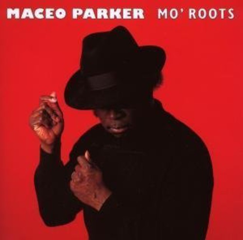 Maceo Parker - Mo Roots