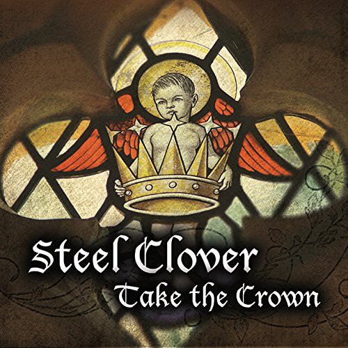 Steel Clover - Take the Crown