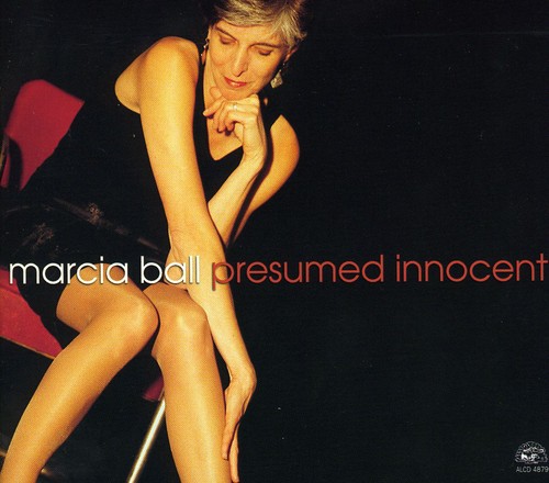 Marcia Ball - Presumed Innocent [Digipak]