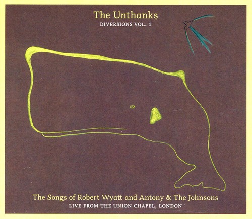 The Unthanks - Songs Of Robert Wyatt & Antony & The Johnsons [Import]
