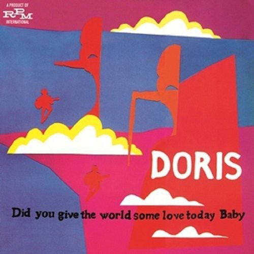 Doris - Did You Give The World Some Love Today Baby:Expand [Import]