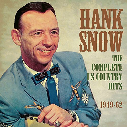 Hank Snow - Complete Us Country Hits 1949-62