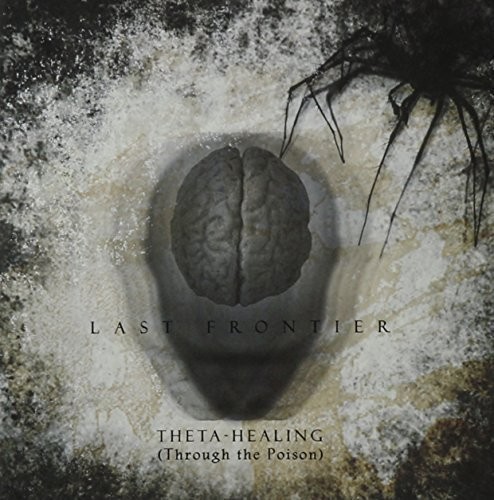Last Frontier - Theta: Healing (Through the Poison)