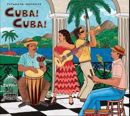 Putumayo Presents - Cuba! Cuba!