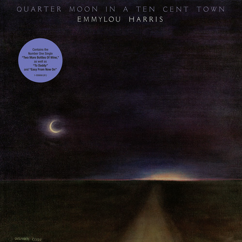 Emmylou Harris - Quarter Moon In A Ten Cent Town [LP]
