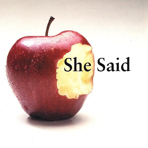 She Said - She Said