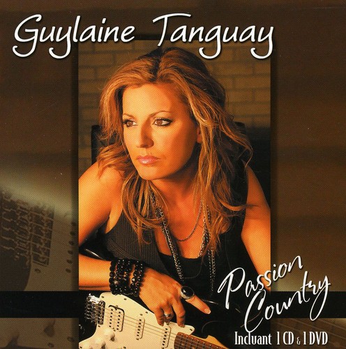 Guylaine Tanguay - Passion Country (Frn) [Import]