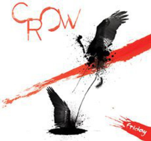 Crow - Friday