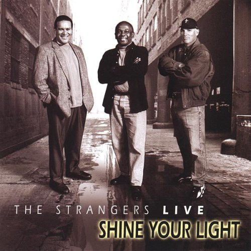 STRANGERS - Shine Your Light