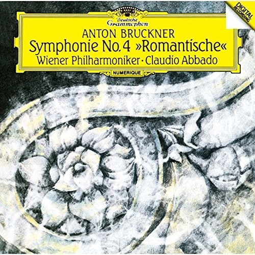 Bruckner / Claudio Abbado - Bruckner: Symphony 4