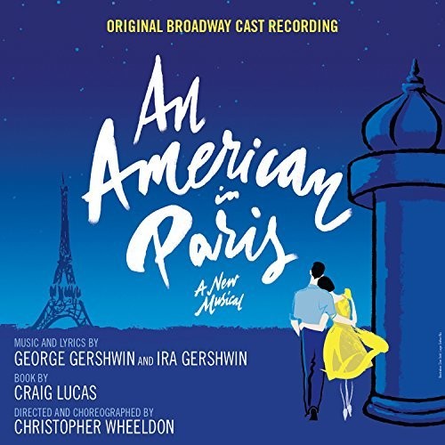 An American in Paris (Original Broadway Cast Recording)