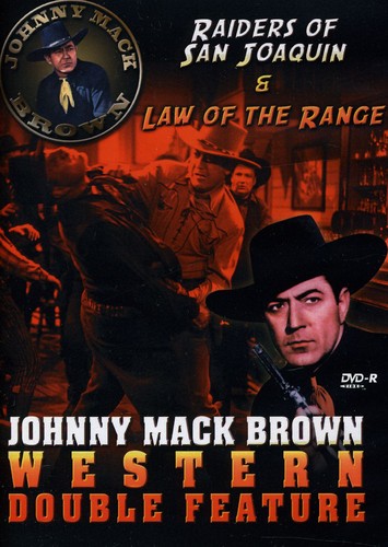 Law of the Range /  Raiders of San Joaquin (Johnny Mack Brown Western Double Feature Volume 2)